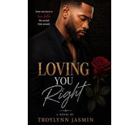 Loving You Right: Some men learn to Love better the second time around
