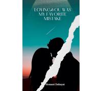 Loving You Was My Favorite Mistake