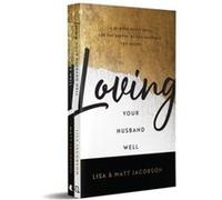Loving Your HusbandWife Well Bundle A 52Week Devotional for the Deeper Richer Marriage You Desire by Lisa Jacobson Lisa Jacobson (Auteur)