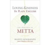 LovingKindness in Plain English by Bhante Henepola Gunaratana Bhante Henepola Gunaratana (Auteur)