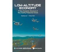 Low-altitude Economy: A New Economic Structure Of New-quality Productive Forces