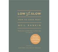 Low and Slow by Neil Rankin Neil Rankin, (Auteur)