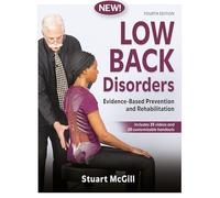 Low Back Disorders: Evidence-Based Prevention and Rehabilitation