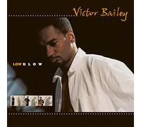 Low Blow / Victor Bailey