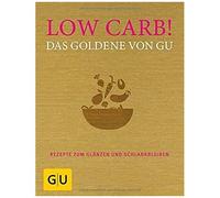 Low Carb! Das Goldene Von Gu