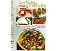 Low Carb-ing Among Friends Vol-9 Cookbook Low-carb, Atkins-friendly, Keto, Wheat-free, Sugar-free, Gluten-free Recipes, Diet, Cookbooks VOL-9 by the world's leading BEST SELLER Low-Carb Authors