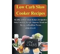 Low Carb Slow Cooker Recipes