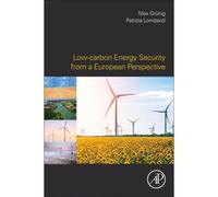 Low-Carbon Energy Security From A European Perspective