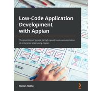 Low-Code Application Development With Appian