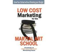 Low Cost Marketing for the Martial Art School Press, Turtle (Auteur)