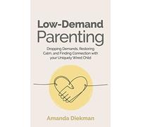 Low-Demand Parenting