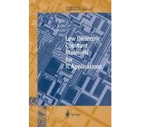 Low Dielectric Constant Materials For Ic Applications
