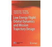 Low Energy Flight: Orbital Dynamics And Mission Trajectory Design