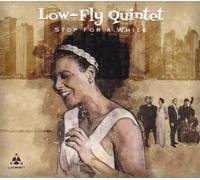 Low-Fly Quintet Stop for a While (Vinyl) 12" Album