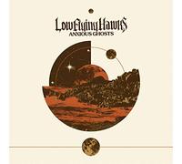 Low Flying Hawks - Anxious Ghosts [Import]