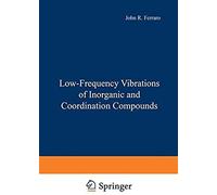 Low-Frequency Vibrations Of Inorganic And Coordination Compounds