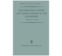 Low-Frequency Waves And Irregularities In The Ionosphere