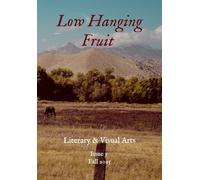 Low Hanging Fruit Magazine Issue 3: Fall 2025