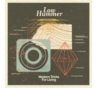 Low Hummer - Modern Tricks For Living [VINYL]