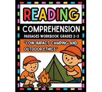 Low-Impact Camping and Outdoor Ethics Reading Comprehension Passages for Grade 2-3: Nonfiction Environmental Reading with 4 Multiple-Choice Questions ... | Nature, Responsibility, and Outdoor Safety