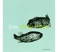 Low & Dirty Three – in The Fishtank – CD – Import