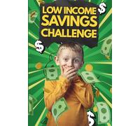 Low Income Savings Challenge Book : A Fun & Easy Tracker Journal to Save $200, $280, $300, $500, $1000, with Financial Tips & Goals | The Ultimate ... Planners & Expense Sheets | 6*9 Green Cover