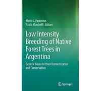 Low Intensity Breeding Of Native Forest Trees In Argentina