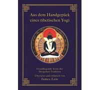 Low, J Aus Dem Handgepack Eines Tibetischen Yogi Book NEUF