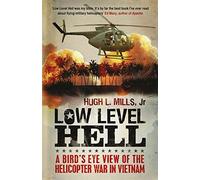 Low Level Hell by Hugh Mills (15-Sep-2011) Paperback