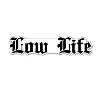 Low Life JDM Sticker Decal