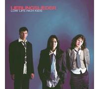 Low Life Rich Kids - Lieblingslieder