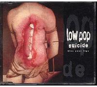 Low Pop Suicide - Kiss Your Lips E.P. [Import]