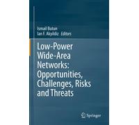 Low-Power Wide-Area Networks: Opportunities, Challenges, Risks And Threats