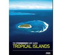 Low Pressure Guide The Stormrider Surf Îles Des Tropiques