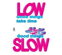 Low/Slow. Design et alterproduction situés