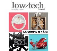 Low-Tech journal - La compil N°7 à 12