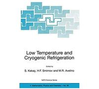 Low Temperature And Cryogenic Refrigeration