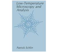 Low-Temperature Microscopy And Analysis