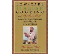 LowCarb Italian Cooking by Francis Anthony Francis Anthony (Auteur)