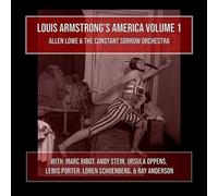 Lowe,Allen / Constant Sorrow Orchestra - Louis Armstrong's America, Vol. 1 [Compact Discs]