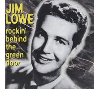 Lowe, Jim - Rockin' Behind the Green Door