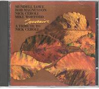 Lowe, Mundell - Souvenirs: Tribute to Nick Ceroli