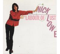 Lowe, Nick - Labour of Lust