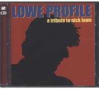 Lowe, Nick.=Tribute= - Lowe Profile -30tr-