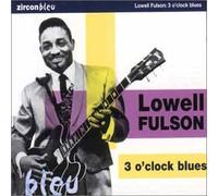 Lowell Fulson - 3 O'Clock Blues [Import]