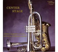Lowell Graham & National Symphonic Winds - Center Stage ( 200 Gram Vinyl Record) 45 Rpm