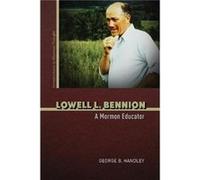 Lowell L. Bennion - George B. Handley - University of Illinois Press - Livre en Anglais - Paperback George B. HandleyGeorge B. Handley (Auteur)