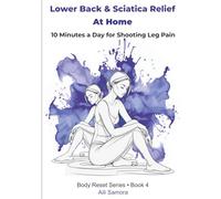 Lower Back & Sciatica Relief At Home 10 Minutes a Day For Shooting Leg Pain