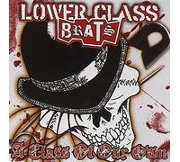 Lower Class Brats - A Class of Their Own