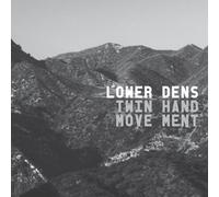 Lower Dens Twin-Hand Movement (CD)